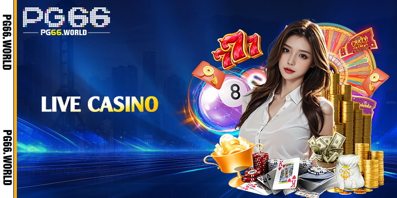Live Casino PG66 chuẩn 5 sao